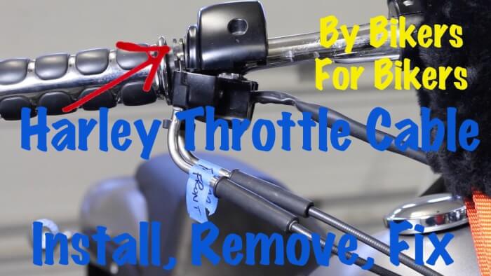 Harley Davidson Throttle Cable Install, Remove, Replace, Repair