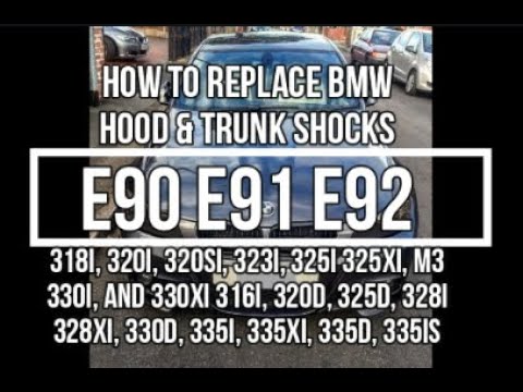 How to Replace BMW E90 3 Series Hood & Trunk Shocks - E90 FIX - Applies to E91 E92 3